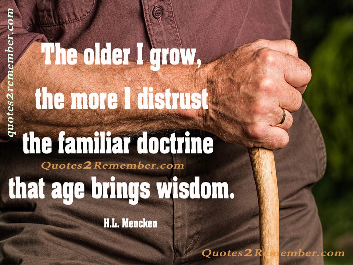 the-older-i-grow-the-more-quotes-2-remember