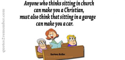 Anyone who thinks sitting in church…