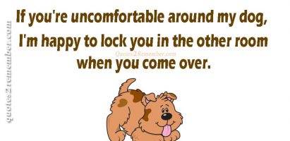 If you’re uncomfortable around…