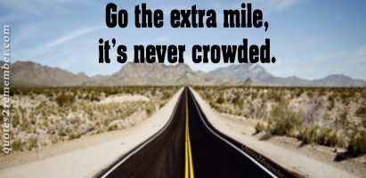 Go the extra mile…