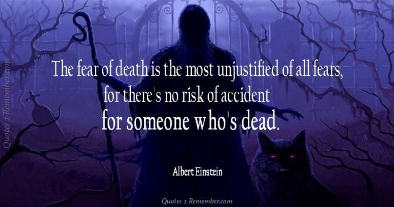 The fear of death is… – Quotes 2 Remember