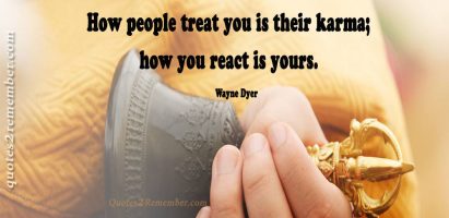 How people treat you…