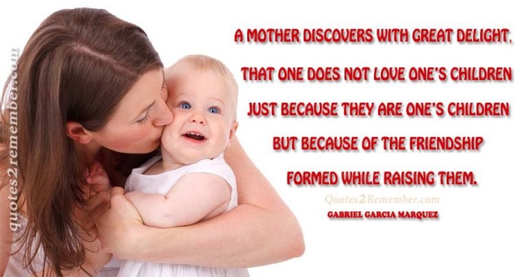 A mother discovers with great delight… – Quotes 2 Remember