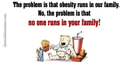 The problem is that obesity…