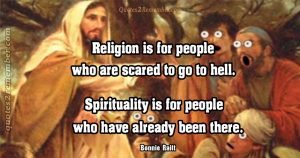 Religion Is For People Who Are… – Quotes 2 Remember