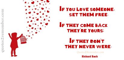 If you love someone…