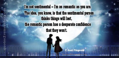 I’m not sentimental…