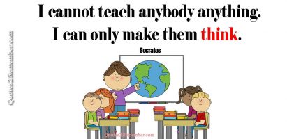 I cannot teach anybody…