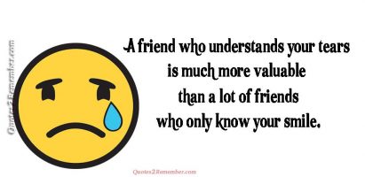 A friend who understands…