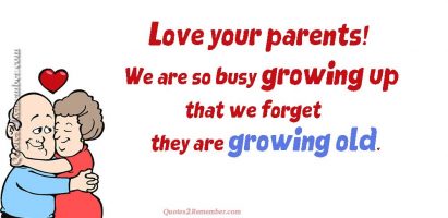 Love your parents!…
