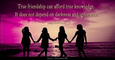 True friendship can afford true…