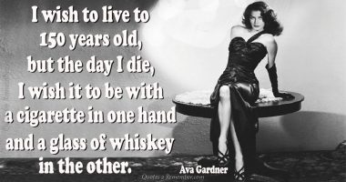 I wish to live to 150 years old, but…