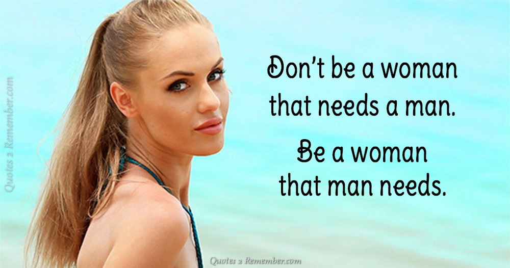 Don’t be a woman who… – Quotes 2 Remember